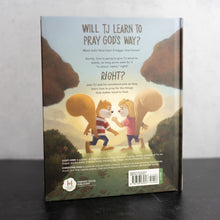Load image into Gallery viewer, In Jesus' Name I Pray: TJ the Squirrel Learns the True Heart of Prayer Hardcover – Picture Book