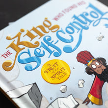Load image into Gallery viewer, The King Who Found His Self-Control (A Fruit-of-the-Spirit Tale) Hardcover – Picture Book
