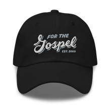 Load image into Gallery viewer, For The Gospel Est. Dad Hat
